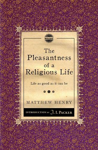 The Pleasantness of a Religious Life