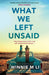 What We Left Unsaid