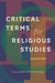 Critical Terms for Religious Studies, Second Edition