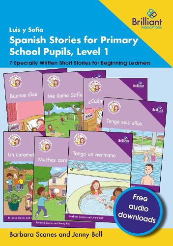 Luis y Sofía Spanish Stories for Primary School Pupils, Level 1