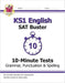 KS1 English SAT Buster 10-Minute Tests: Grammar, Punctuation & Spelling (for end of year assessment)