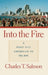 Into the Fire