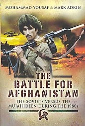 Battle for Afghanistan: 1979-1989