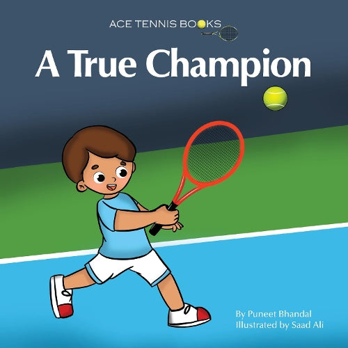A True Champion: 1 (Ace Tennis Books