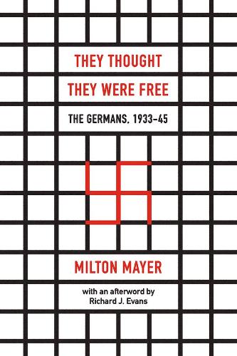 They Thought They Were Free – The Germans, 1933–45