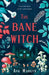 The Bane Witch