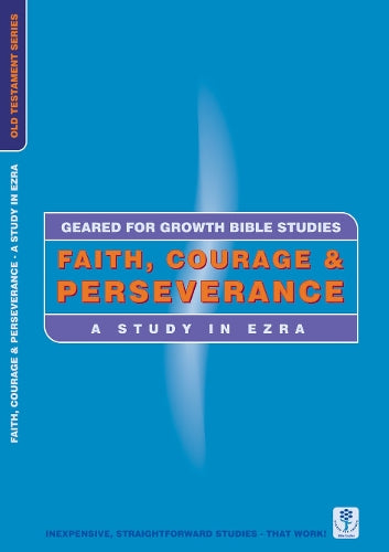 Faith, Courage & Perseverance