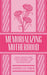 Memorializing Motherhood