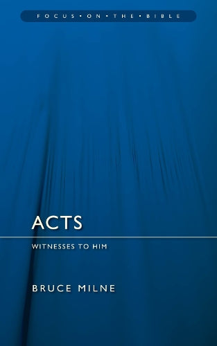 Acts: Witnesses to Him