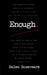 Enough