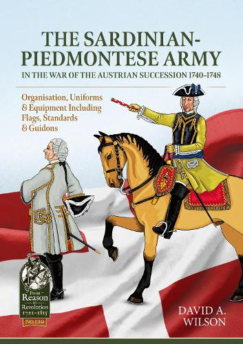The Sardinian-Piedmontese Army in the War of the Austrian Succession 1740-1748