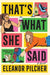 That's What She Said