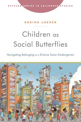 Children As Social Butterflies