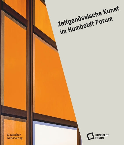 Zeitgenössische Kunst im Humboldt Forum (German Edition