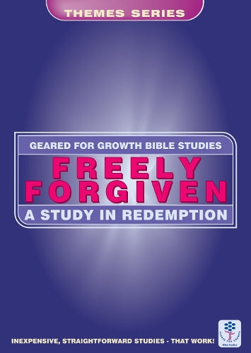 Freely Forgiven