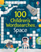 100 Children's Wordsearches: Space (Puzzles, Crosswords and Wordsearches