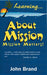 Learning About Mission