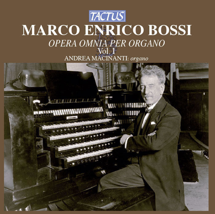 Marco Enrico Bossi: Opera Omnia Per Organo - Volume 1