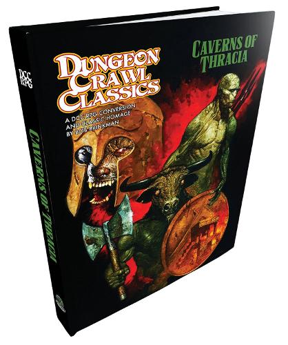 Caverns of Thracia (DCC) (Dungeon Crawl Classics
