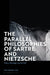 The Parallel Philosophies of Sartre and Nietzsche