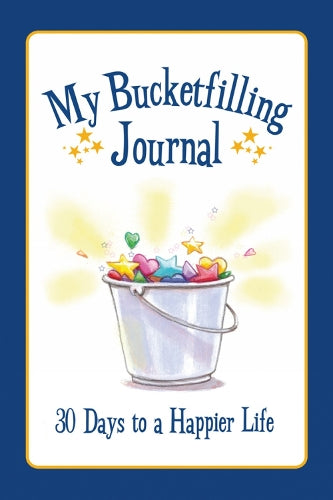 My Bucketfilling Journal