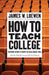 How to Teach College