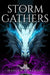 The Storm Gathers