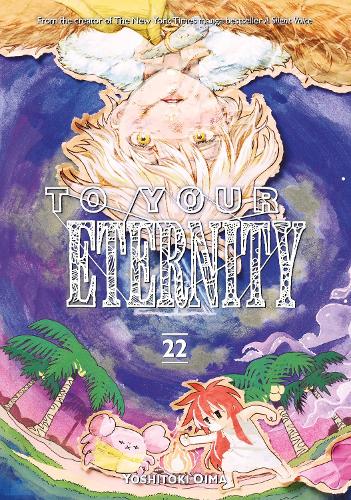 To Your Eternity 22
