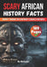Scary African History Facts