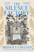 The Silence Factory