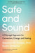 Safe and Sound