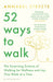 52 Ways to Walk