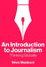 An Introduction to Journalism