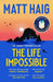 The Life Impossible