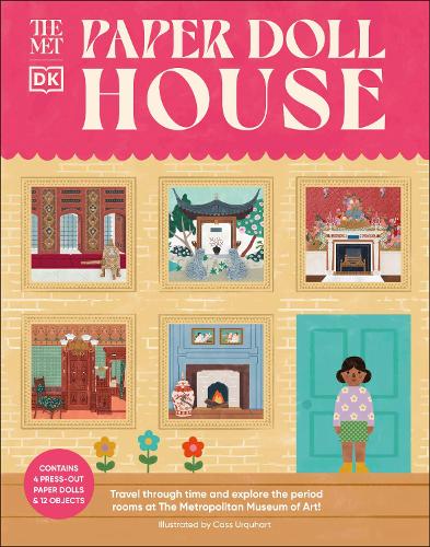 The Met Paper Dollhouse: Travel Through Time and Explore the Period Rooms at the Metropolitan Museum of Art! (DK the Met