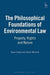 The Philosophical Foundations of Environmental Law