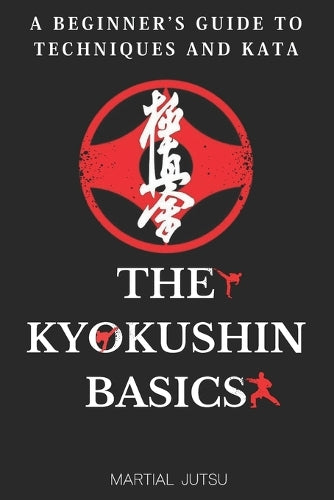 The Kyokushin Basics
