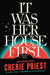 It Was Her House First