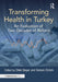 Transforming Health in Turkey