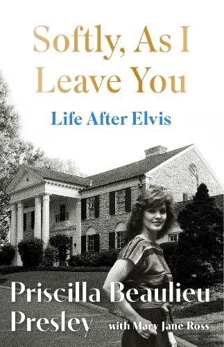 Softly, As I Leave You: Life After Elvis