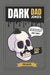 Dark Dad Jokes