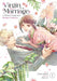 Virgin Marriage: A Maiden Voyage into Passion's Embrace Vol. 1