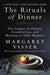 The Rituals of Dinner