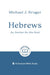 Hebrews: An Anchor for the Soul