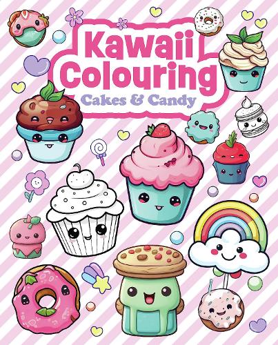 Kawaii Colouring: Cakes & Candy