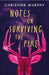 Notes on Surviving the Fire