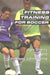 Fitness Training For Soccer
