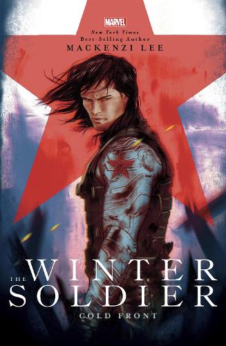 The Winter Soldier: Cold Front (Marvel Rebels & Renegades