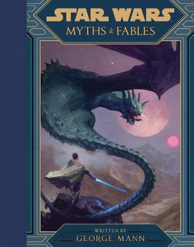 Star Wars: Myths & Fables