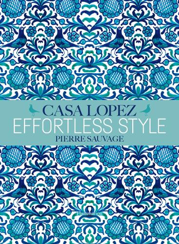 Effortless Style: Casa Lopez